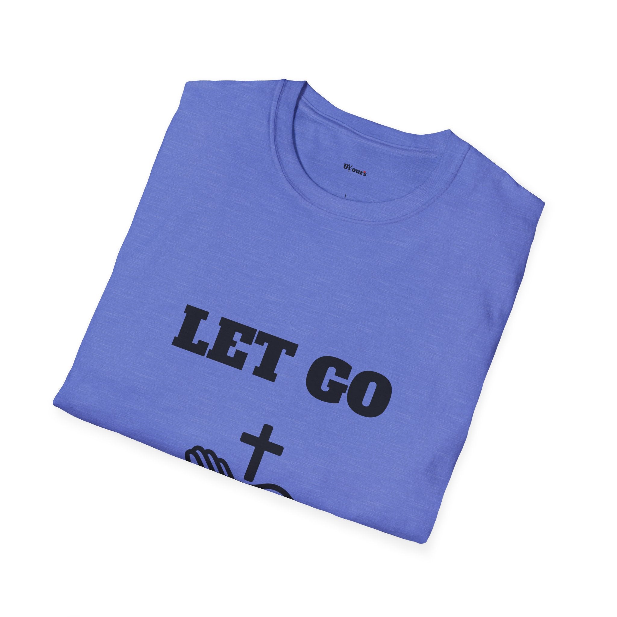Inspirational Faith T-Shirt - Let Go Let God, Unisex Tee, Christian Gift, Motivational Apparel, Everyday Wear, Positive Message